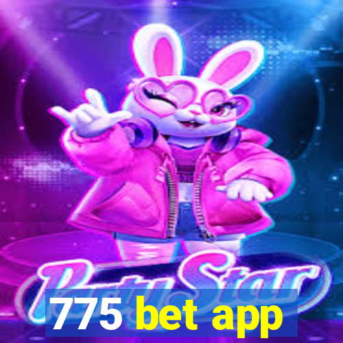 775 bet app